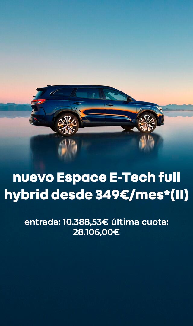 nuevo Espace E-Tech full hybrid desde 349€/mes*(II)
